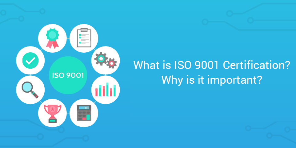 What is ISO 9001 Certification?
